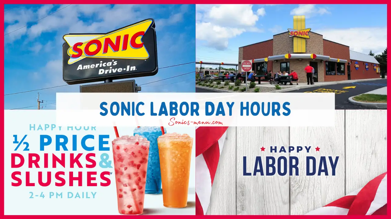 Sonic Labor Day Hours