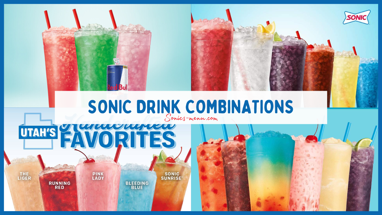 Sonic Drink Combinations