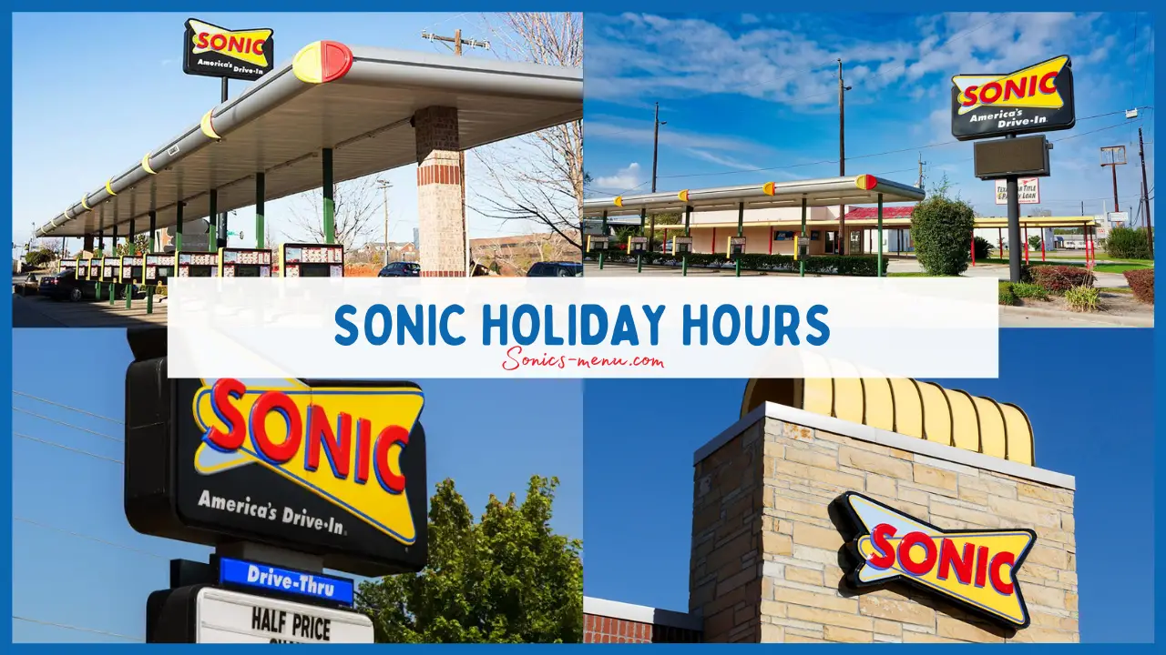 Sonic Holiday hours