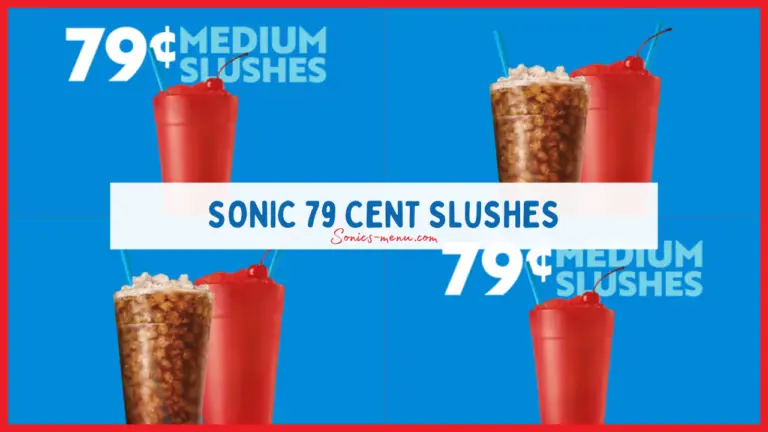 sonic 79 cent slushes