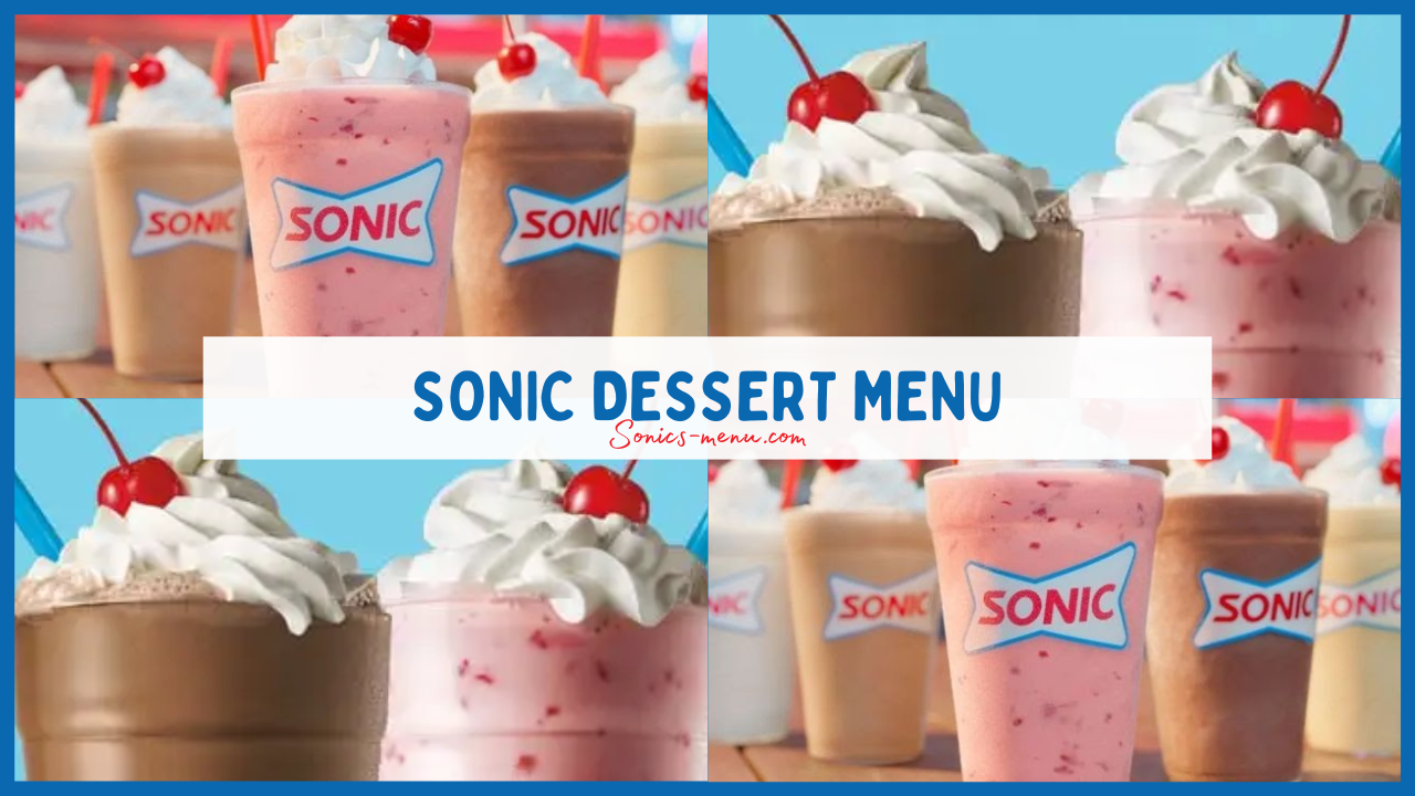 Sonic Dessert Menu