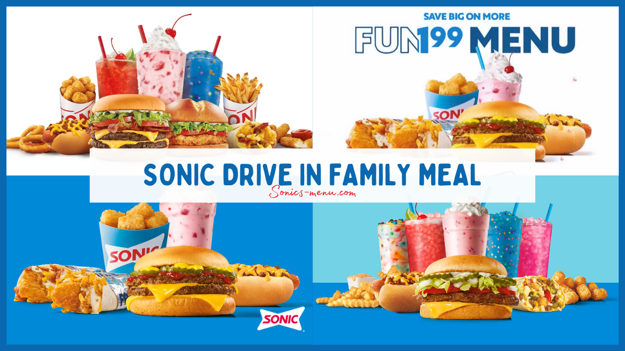 Sonic Family Meal