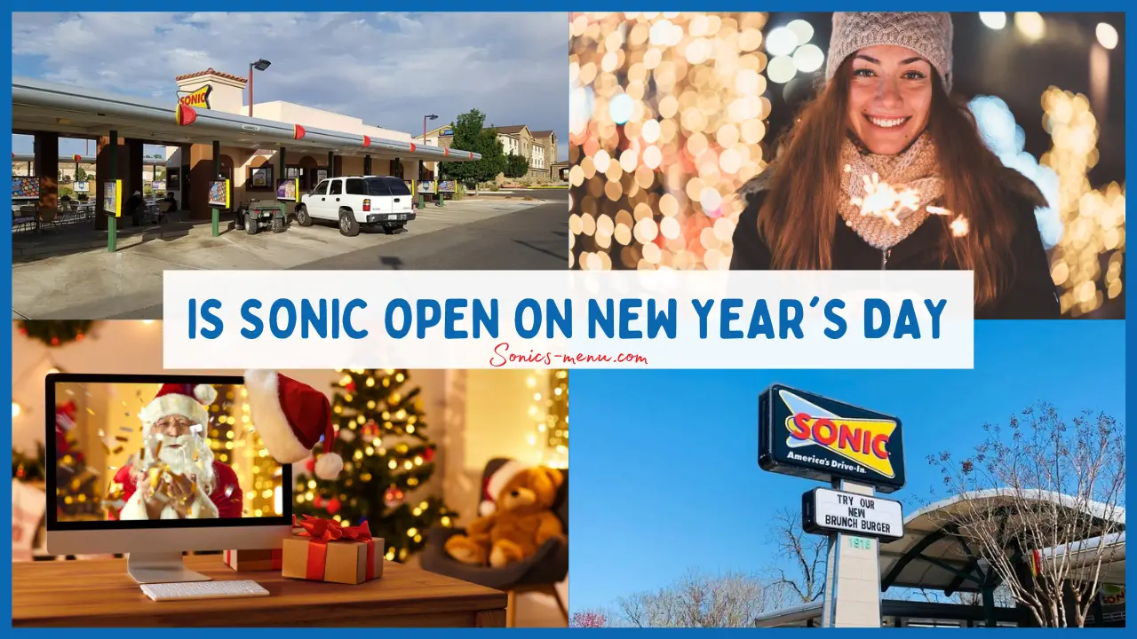 Is Sonic open on New Year's Day