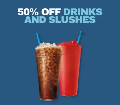 Half-Price Drinks and Slushes