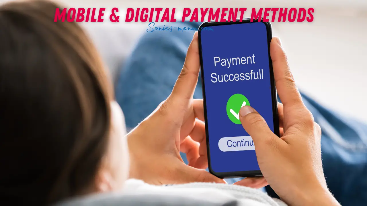 Mobile & Digital Payment Methods