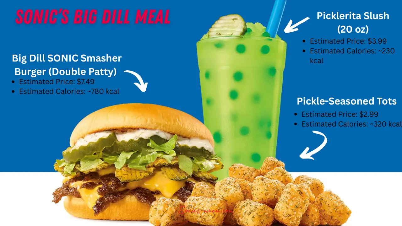 Sonic Big Dill Meal items
